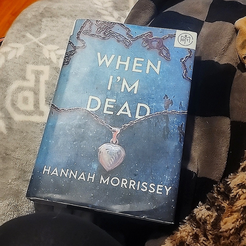 When im dead by Hannah morrissey